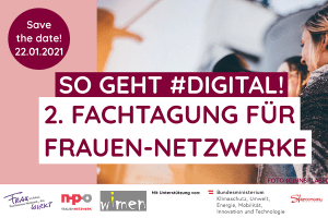 Read more about the article 2. Fachtagung für Frauennetzwerke – 22. Jänner 2021