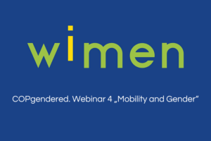 Read more about the article COPgendered. Webinar 4 „Mobility and Gender“